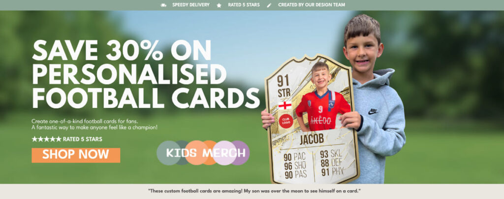 Kids Merch is the home to personalised gifts for children! From personalised football cards to personalised beach towels Kids Merch can design any gift your child desires!