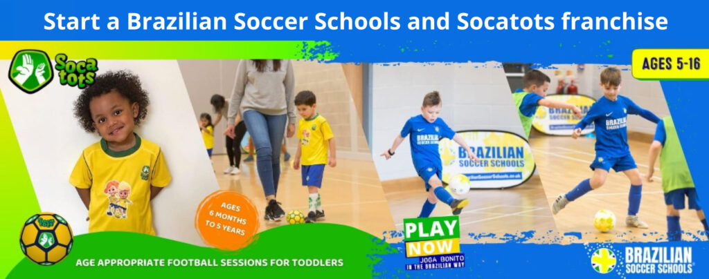 Start a Brazilian Soccer Schools and Socatots franchise. Request your free information pack now!