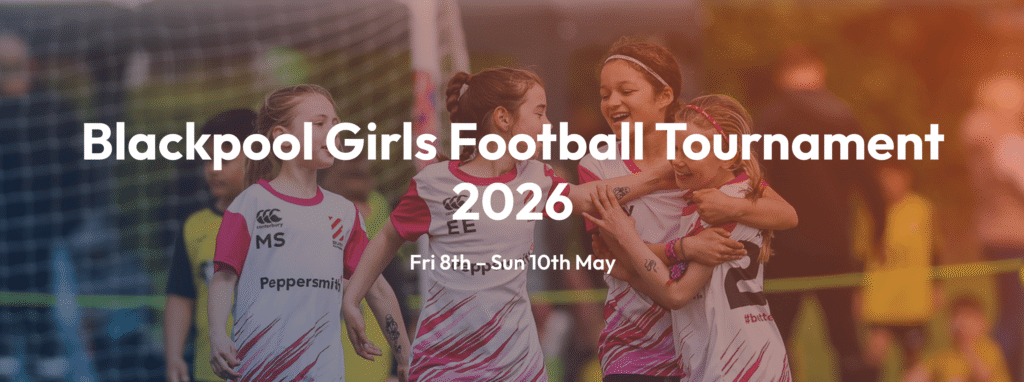 The Blackpool Girls Football Tournament 2026 will take place between Friday 8th – Sunday 10th May 2026 at Poolfoot Farm, Thornton-Cleveleys FY5 4HX. 