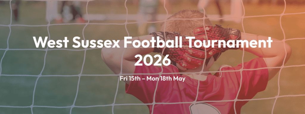 The West Sussex Football Tournament 2026 will take place between Friday 15th – Monday 18th May 2026 at Seal Bay Resort, Selsey, PO20 9EL. 